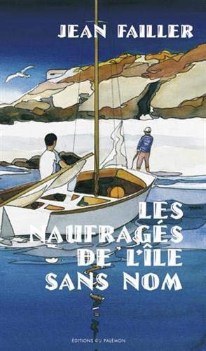 Naufragés de l'île sans nom 9782907572453