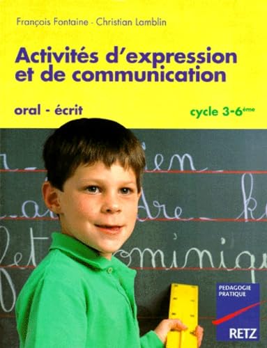 Activités d'expression et de communication cycle 3-6e 9782725617572