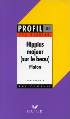 Platon : Hippias Majeur - textes philosophiques 9782218049101