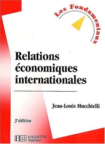 Relations économiques internationales, 3e édition 9782011453785