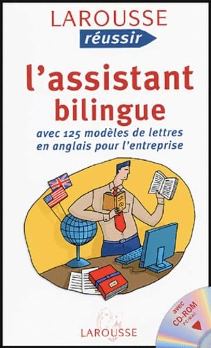 L'assistant bilingue: Avec 125 modèles de lettres en anglais pour l'entreprise 9782035603685