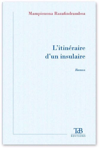 L'Itineraire d'un Insulaire 9782358360739