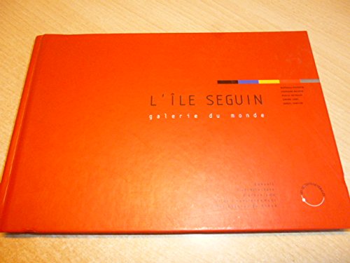l'ïle seguin galerie du monde 9782912074201