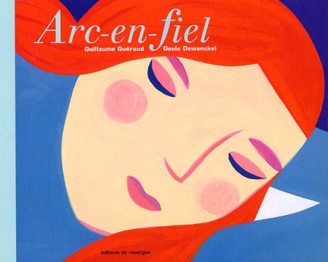 Arc-en-Fiel 9782841564927