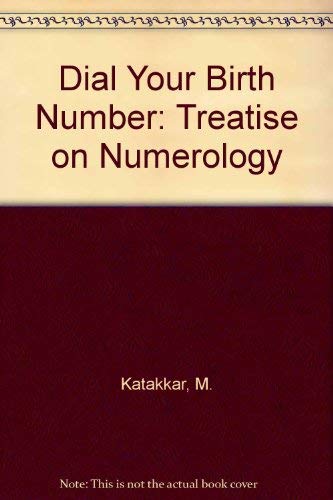 Dial Your Birth Number: Treatise on Numerology 9788185674513