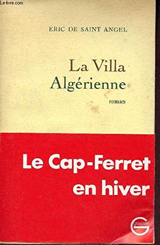 La Villa Algérienne 9782246332817