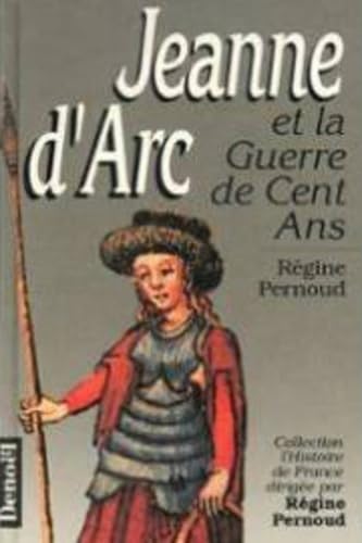 Jeanne d'Arc et la guerre de Cent ans 9782207236369