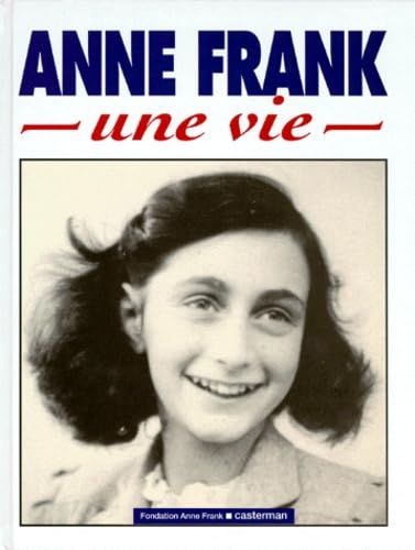 Anne frank, une vie 9782203142299