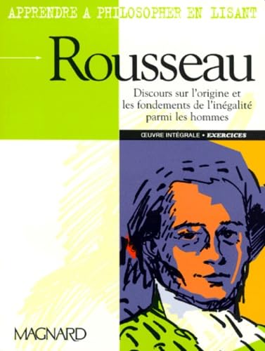 Apprendre à philosopher en lisant Rousseau 9782210100381