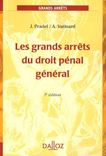 Les grands arrêts du droit pénal général 9782247085095