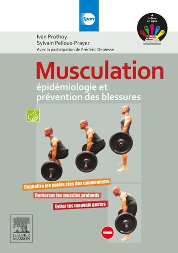 Musculation - Epidémiologie et prévention des blessures 9782294745881