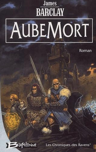 Les Chroniques des Ravens, tome 1 : Aubemort 9782914370264