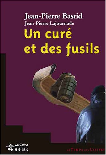 Un curé et des fusils 9782841093625
