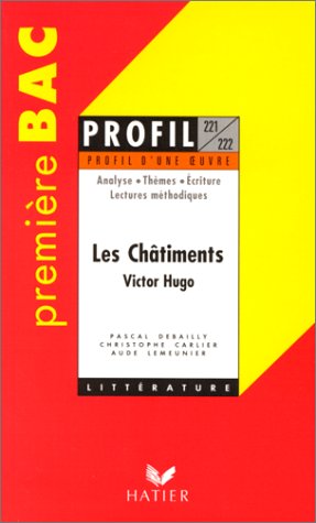 "Les Châtiments" de Victor Hugo, Bac 1ère L 9782218724817