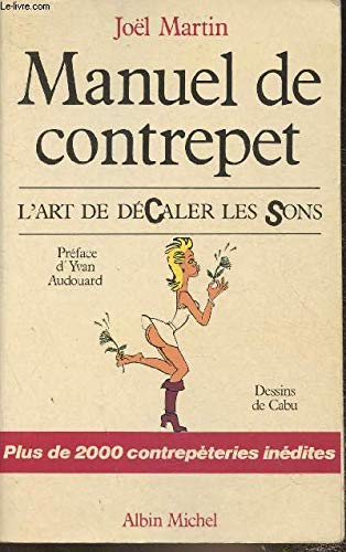 Manuel de contrepet: L'art de décaler les sons 9782226021250
