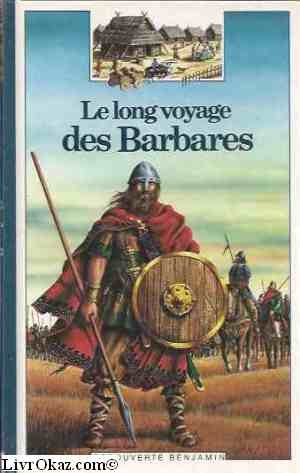 Le long voyage des barbares 9782070397587
