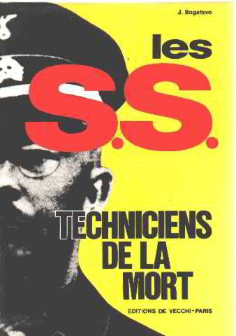 Les S. S. techniciens de la mort 