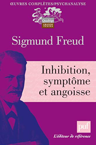 Inhibition, symptôme et angoisse: Préface de Jacques André 9782130588672