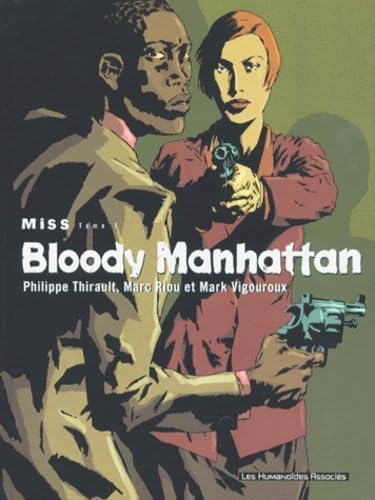 Miss, tome 1 : Bloody Manhattan 9782731613735