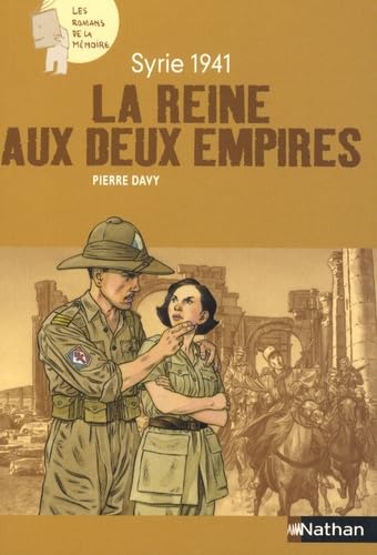 La reine aux deux empires: Syrie 1941 9782092512999