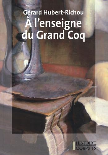 A l'enseigne du Grand-Coq 9782840577461