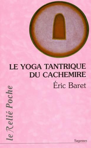 Le yoga tantrique du Cachemire 9782354900120