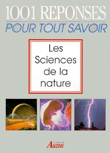 1001 réponses pour tout savoir : Les Sciences de la nature 9782733801901