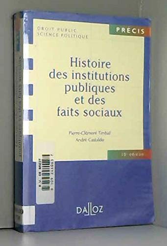 Histoire des institutions publiques et des faits sociaux 9782247033225
