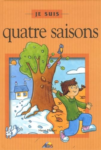 JSQ - Je suis quatre saisons 9782842593407