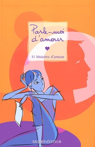 Parle-moi d'amour 9782700229820