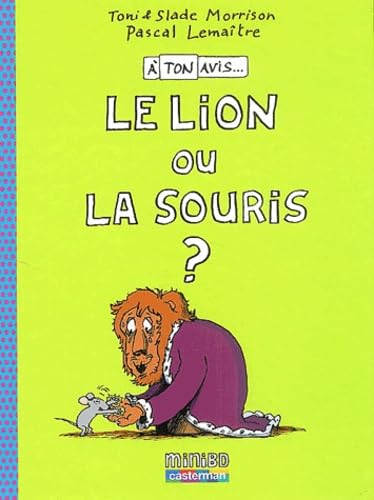Lion ou la souris (Le): A TON AVIS 9782203112506