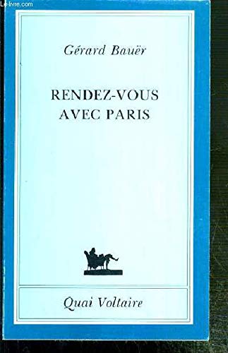 Rendez-vous avec Paris 9782876532175