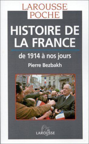 HISTOIRE DE LA FRANCE.: De 1914 à nos jours 9782035071422