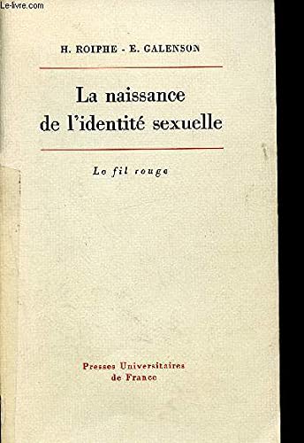 La naissance de l'identité sexuelle 9782130397038