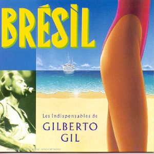 Les Indispensables de Gilberto Gil 0090317177229