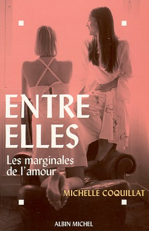 Entre elles : Les marginales de l'amour 9782226076700