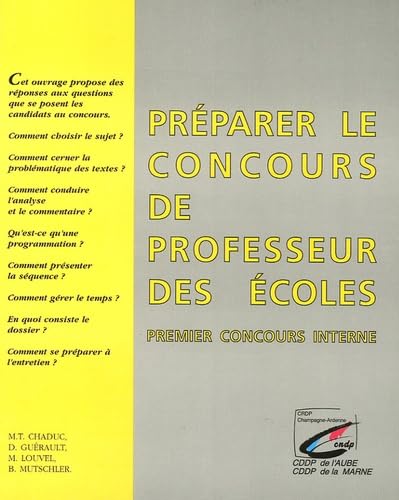 Préparer le concours de professeur des écoles: Premier concours interne 9782741800255