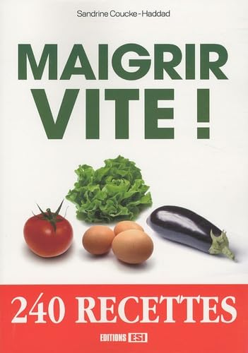 Maigrir vite ! 9782353554294