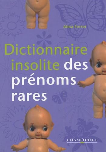 Dictionnaire insolite des prénoms rares 9782846300193
