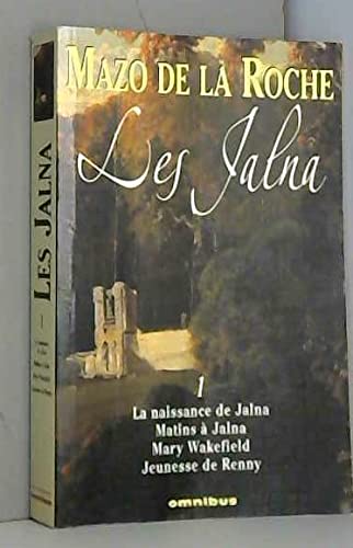 Les Jalna, tome 1 9782258053533