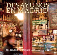 Desayunos en madrid. Ed. Rustica 9788498676532