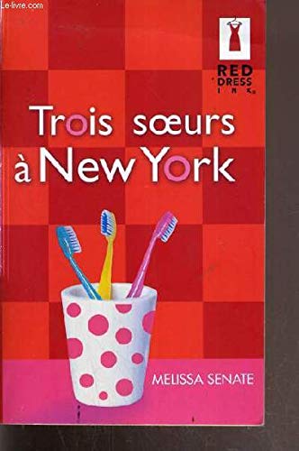 TROIS SOEURS A NEW YORK 9782280155267