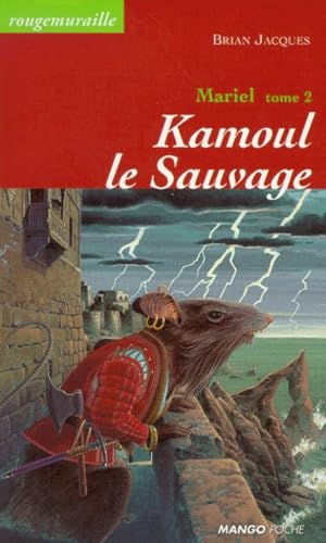 Mariel, tome 2 : Kamoul le sauvage 9782740408728