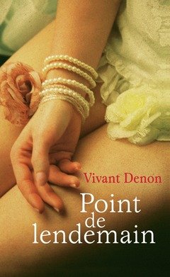 Point de lendemain (version de 1812) 9782298068672