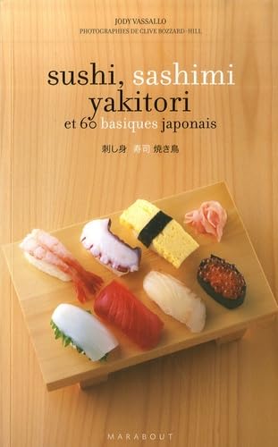 Sushi, sashimi, yakitori... 9782501059855