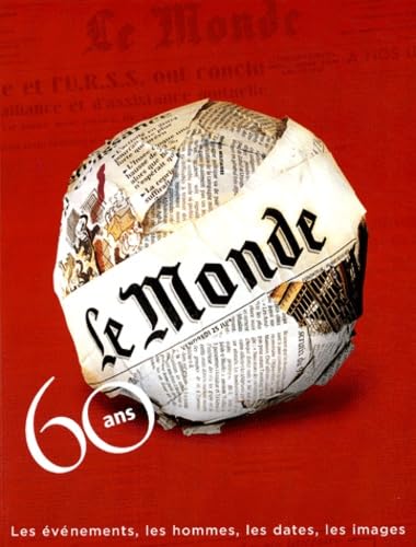 Le Monde: 60 ans 9782246681410