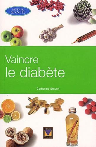 Vaincre Le Diabete 9782895231653