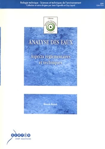 Analyse des eaux: Aspects réglementaires et techniques 9782866174200