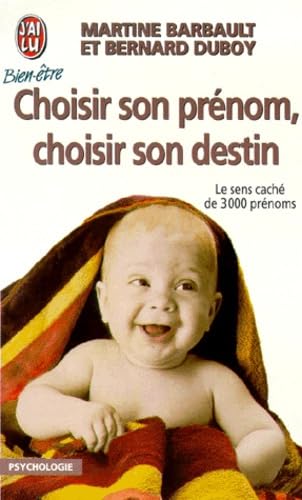 Choisir son prénom, choisir son destin 9782290071298