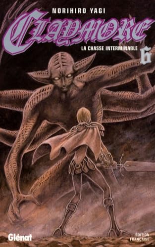 Claymore - Tome 06: La chasse interminable 9782723457590